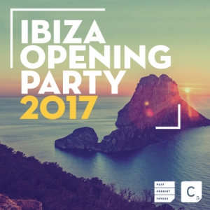 VA - Ibiza Opening Party 2017 [unmixed tracks]