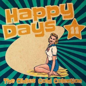VA - Happy Days - The Oldies Gold Collection [Volume 11]