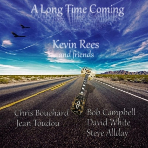 Kevin Rees - A Long Time Coming