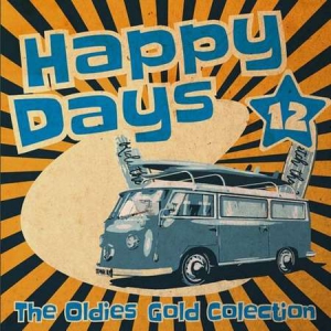 VA - Happy Days - The Oldies Gold Collection [Volume 12]