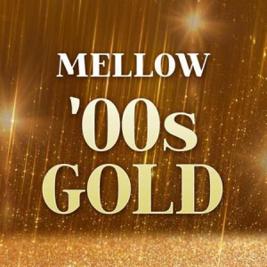 VA - Mellow '00s Gold