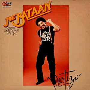  Joe Bataan And The Mestizo Band - Mestizo