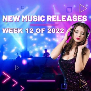 VA - New Music Releases Week 12