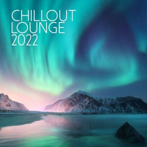 VA - Chillout Lounge 2022