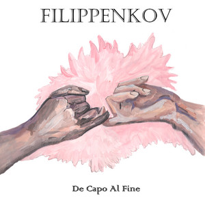 Filippenkov - De Capo Al Fine