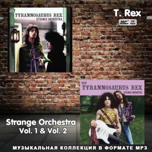 T. Rex - Strange Orchestra Vol.1&2