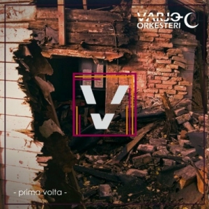 Varjo-Orkesteri - Prima Volta
