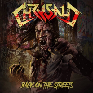 Chrysalid - Back on the Streets