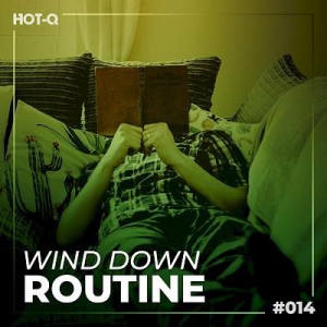 VA - Wind Down Routine 014