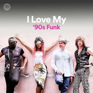 VA - I Love My '90s Funk