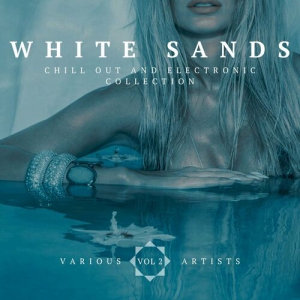 VA - White Sands, Vol. 2 [Chill Out And Electronic Collection]