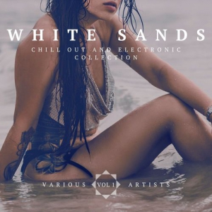 VA - White Sands, Vol. 1 [Chill Out And Electronic Collection]