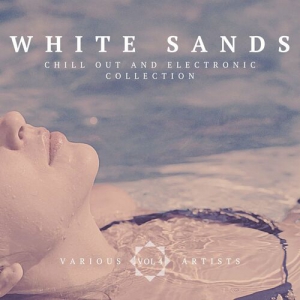 VA - White Sands [Chill Out And Electronic Collection], Vol. 4