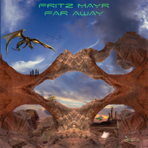 Fritz Mayr - Far Away