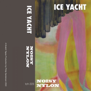 Ice Yacht - Noisy Nylon