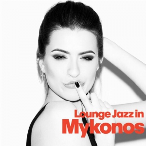 VA - Lounge Jazz In Mykonos