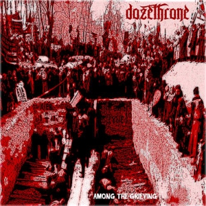 Dozethrone - 13 Albums 