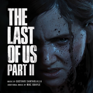 OST -   :  II / The Last of Us: Part II [Music by Gustavo Santaolalla]