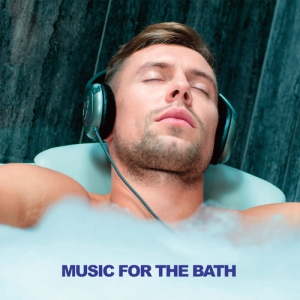 VA - Music For The Bath