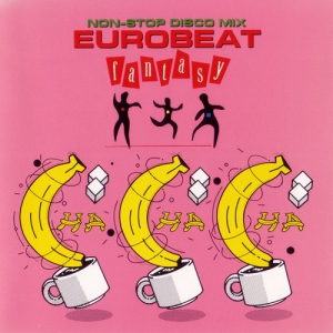 VA - Eurobeat Fantasy - Non-Stop Disco Mix [01-15]
