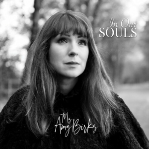 Ms Amy Birks - In Our Souls