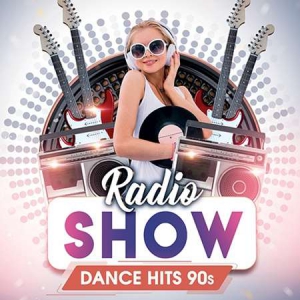 VA - Dance Hits 90S: Radio Show