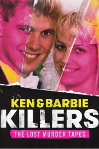 Убийцы Барби и Кен: Утраченные записи убийств