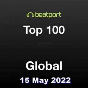 VA - Beatport Top 100 Global Chart [15.05]