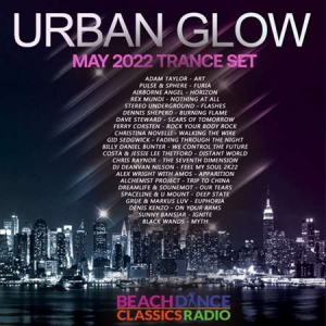 VA - Urban Glow: May Release Trance Set