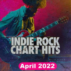 VA - Indie Rock Chart Hits: April 