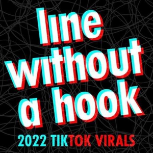 VA - Line Without a Hook - 2022 TikTok Virals