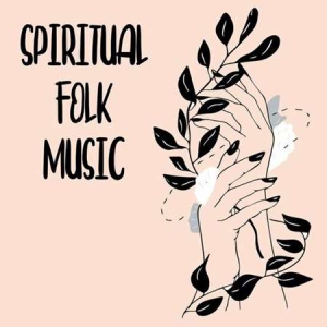 VA - Spiritual Folk Music