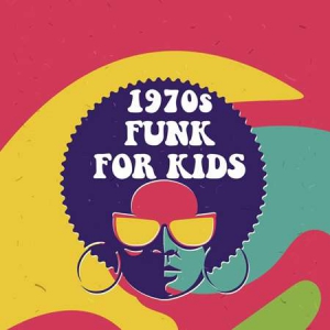 VA - 1970s Funk For Kids
