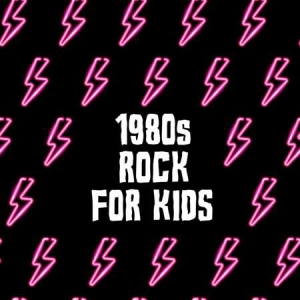 VA - 1980s Rock For Kids