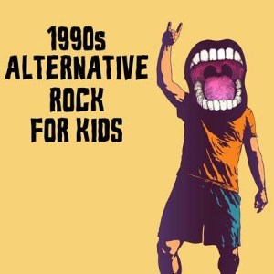VA - 1990s Alternative Rock For Kids