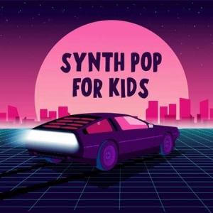VA - Synth Pop For Kids
