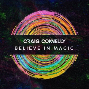 Craig Connelly - Believe In Magic