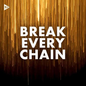 VA - Break Every Chain