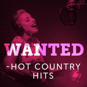 VA - Wanted - Hot Country Hits
