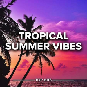 VA - Tropical Summer Vibes