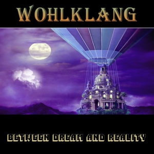 Wohlklang - Between Dream and Reality