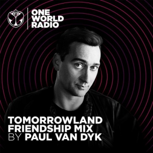 Paul van Dyk - Tomorrowland One World Radio Friendship Mix (2022-06-09)