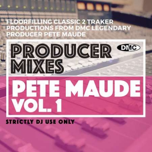 VA - DMC Producer Mixes Pete Maude [Vol.1]