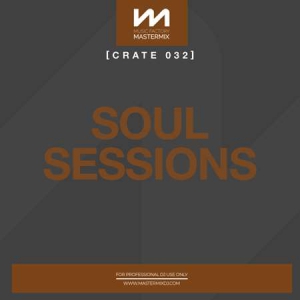 VA - Mastermix Crate 032 - Soul Sessions
