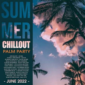 VA - Summer Chillout: Palm Party