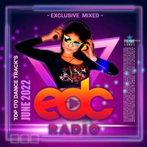 VA - June EDC Radio: Exclusive Mixed