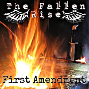 The Fallen Rise - First Amendment