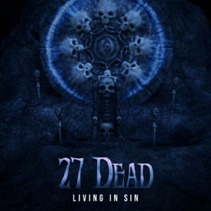 27 Dead - Living In Sin