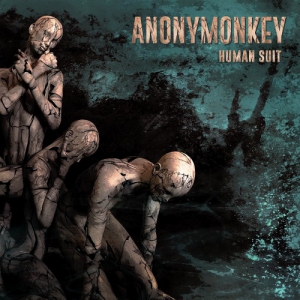 Anonymonkey - Human Suit