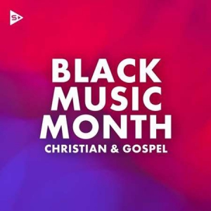 VA - Black Music Month: Christian and Gospel